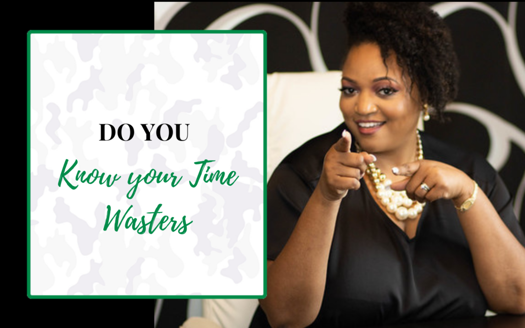 Do You Know Your Time Wasters?